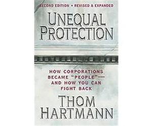 Unequal Protection Thom Hartmann (Auteur)