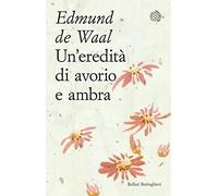 Un'eredità di avorio e ambra