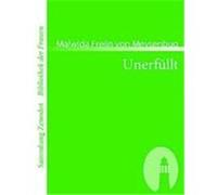 Unerfllt Meysenbug, Malwida Freiin von (Auteur)