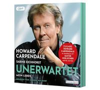 Unerwartet: Mein Leben - Die Autobiografie - Inklusive Booklet mit bisher unveröffentlichten Fotos aus dem Archiv des Entertainers - Exklusiv auf ... im Gespräch mit Matze Hielscher (Hotel Matze)