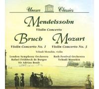 Unesco Classics: Mendelssohn, Bruch, Mozart - Famous Violin Concertos