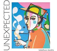 Unexpected by Marla Glen [CD] NEUF