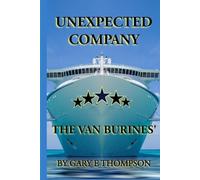 Unexpected Company The Van Burines': Empowerment Determination Commitment