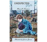 Unexpected Gifts