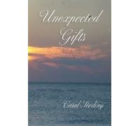 Unexpected Gifts