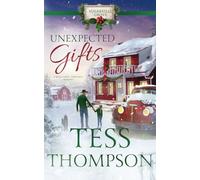 Unexpected Gifts (A Small Town Christmas Romance: Sugarville Grove - Book 2