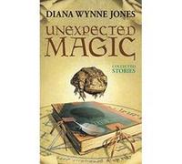 Unexpected Magic Diana Wynne Jones (Auteur)