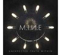 Unexpected Truth Within by M.I.N.E. [CD] NEUF