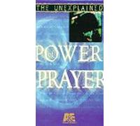 Unexplained: Power of Prayer [VHS]