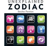 Unexplained Zodiac by Sasha Fenton Sasha Fenton (Auteur)