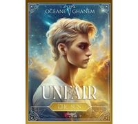 Unfair - Tome 02 The Sun - Océane Ghanem - Plumes Du Web - broché - Roman