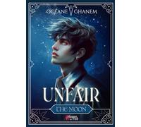 Unfair- Tome 1 The Moon - version brochée (01)