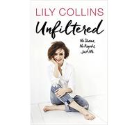 Unfiltered: No Shame, No Regrets, Just Me