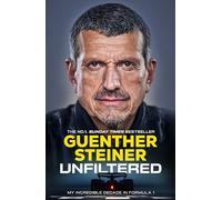 Unfiltered: The Sunday Times bestseller from the F1 sensation, as seen on Netflix’s Drive to Survive
