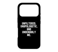 Unfiltered Unapologetic Indeniably Me Bold Confidence Coque pour iPhone 17 Pro