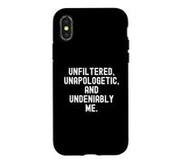Unfiltered Unapologetic Indeniably Me Bold Confidence Coque pour iPhone X/XS