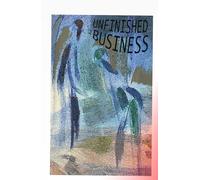 Unfinished Business