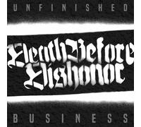 Death before dishonor - Unfinished Business [Import]