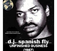 DJ Spanish Fly - Unfinished Business
