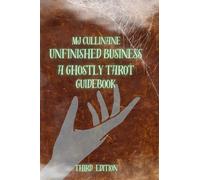 Unfinished Business - A Ghostly Tarot: Guidebook