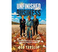 Unfinished Business: Legacy, Country and the Unyielding Battle for Australia's Heartland