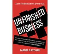 Unfinished Business: The Unexplored Causes of the Financial Crisis and the Lessons Yet to be Learned - [Version Originale] Inconnu (Auteur)