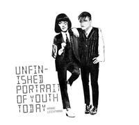 Unfinished Portrait Of Youth Today (Numbered Copies)[Numbered Copies]