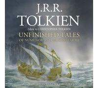 Unfinished Tales by J. R. R. Tolkien J. R. R. Tolkien (Auteur)
