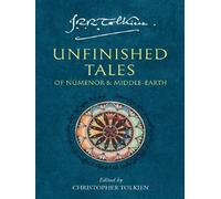 Unfinished tales - J.R.R. (John Ronald Reuel) Tolkien - Harper Collins/libri - broché - Roman