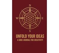 Unfold Your Ideas: A Grid Journal - Red Edition