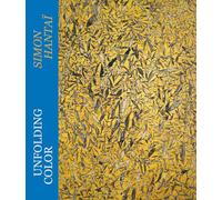 Unfolding Color Simon HantaI /anglais