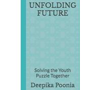 UNFOLDING FUTURE: Solving the Youth Puzzle Together