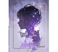 Unfolding Me: A Soft Space for Self-Reflection and Gentle Growth: A Daily Gratitude & Mood Journal to Explore the Past, Embrace the Future, and Bloom in the Present