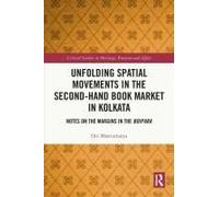 Unfolding Spatial Movements In The Second-Hand Book Market In Kolkata