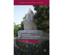 Unfolding The 'Comfort Women' Debates: Modernity, Violence, Women'S Voices (Genders And Sexualities In History) (Hardcover) Maki Kimura, (Auteur)