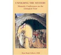 Unfolding the Mystery Dom Hugh Gilbert (Auteur)