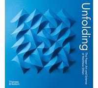 Unfolding The Paper Art and Science of Matthew Shlian (Paperback) /anglais