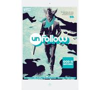 Unfollow Vol. 2: God is Watching