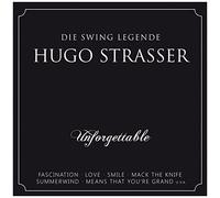 Hugo Strasser – Unforgettable – Bogner Records