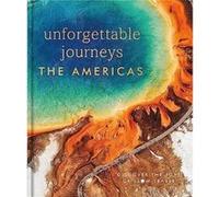 Unforgettable Journeys The Americas by DK Eyewitness DK Eyewitness (Auteur)