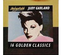 Unforgettable Judy Garland - 16 Golden Classics