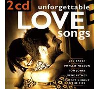 Unforgettable Love Songs [Import]