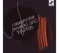 Unforscene - Fingers & Thumbs