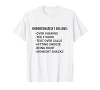 Unfortunately I Do Love Funny Guilty Pleasures Meme T-Shirt