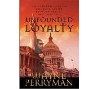 Unfounded Loyalty: The Historical Legacy of Our Two Political Parties
