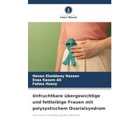 Unfruchtbare übergewichtige und fettleibige Frauen mit polyzystischem Ovarialsyndrom: Intervention zur Änderung des Lebensstils