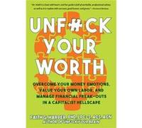 Unfuck Your Worth Faith G. Harper (Auteur)