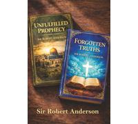 UNFULFILLED PROPHECY and FORGOTEN TRUTHS: Two Books in One