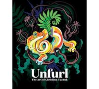 Unfurl: The Art of Christina Tyzhuk