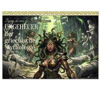Ungeheuer der griechischen Mythologie (Tischkalender 2027 DIN A5 quer), CALVENDO Monatskalender: Figuren, die einen das Fürchten lehren